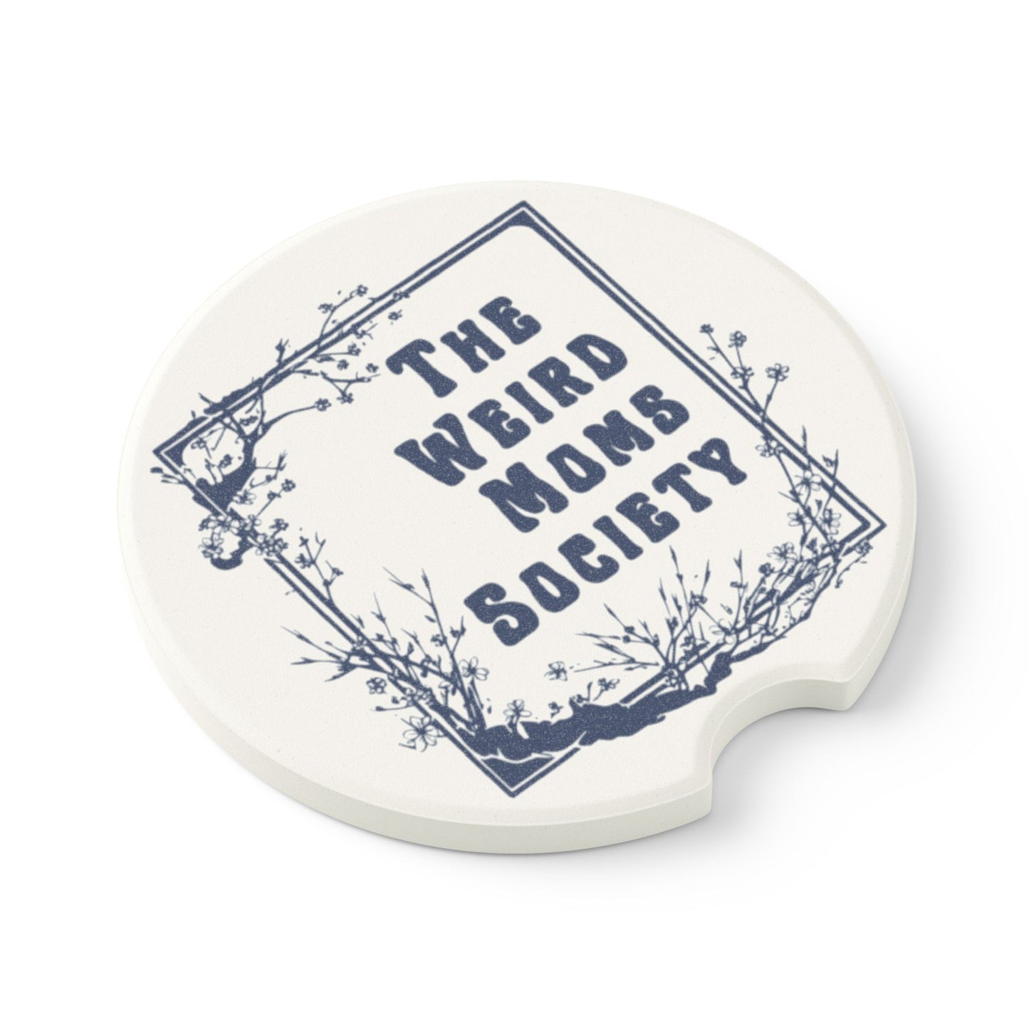 The Weird Moms Society Car Coaster - You're My Kind of Weird