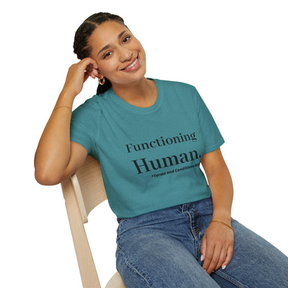 Funny Sarcastic Unisex Tee – Functioning Human, Terms and Conditions Apply Shirt Black Text