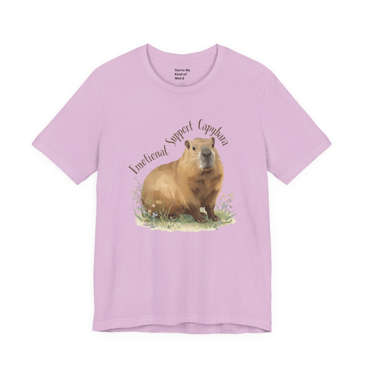 Emotional Support Capybara Shirt - You're My Kind of Weird