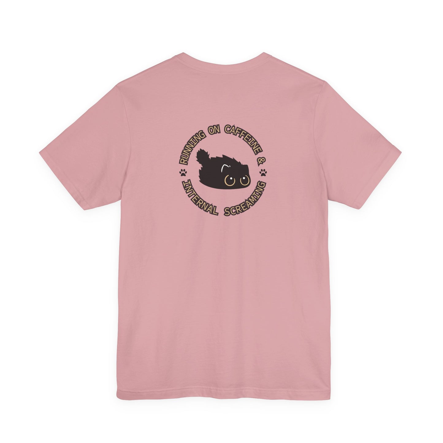 Running on Caffeine and Internal Screaming Cat Shirt - You're My Kind of Weird