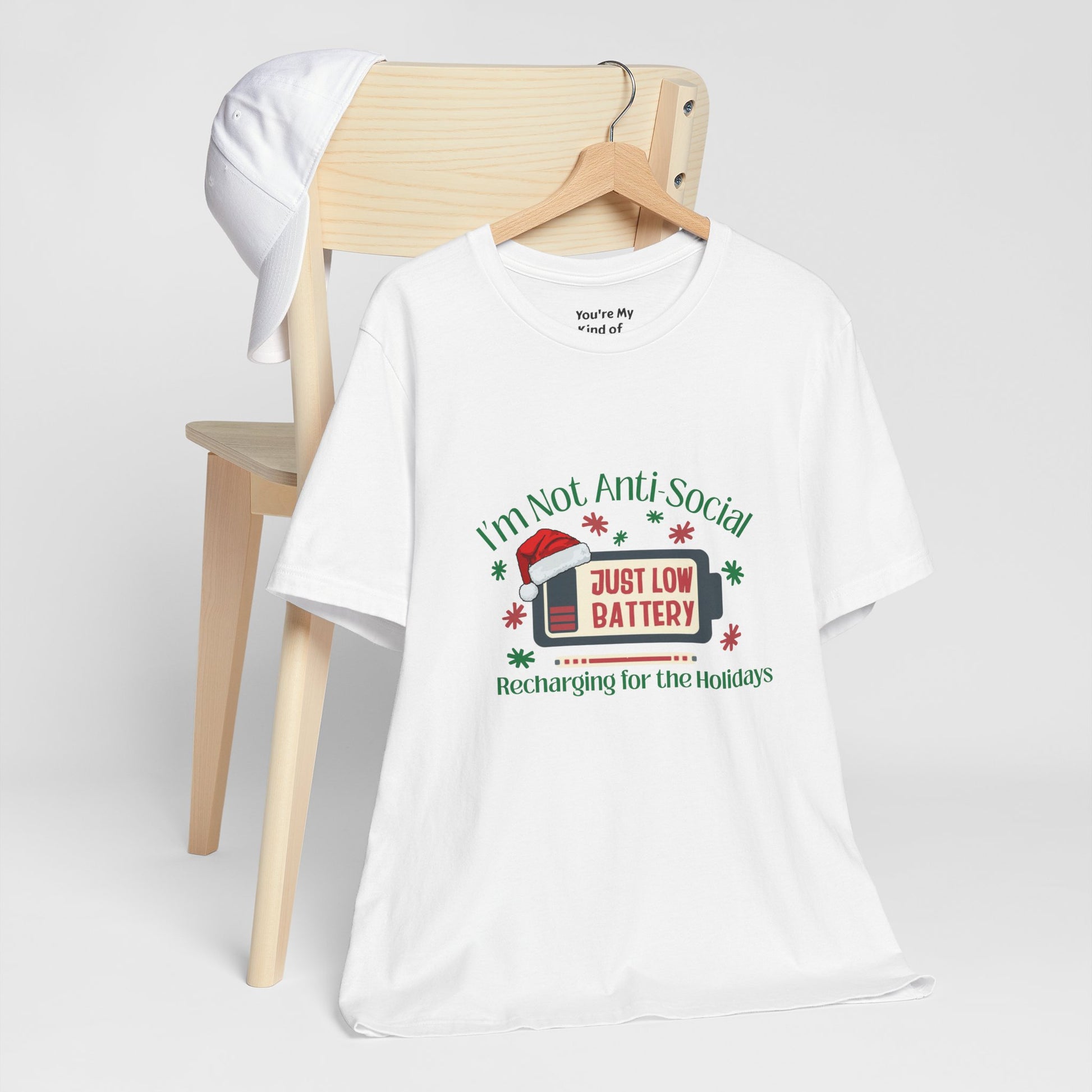 Holiday Recharge Unisex Tee - I'm Not Anti Social, Just Low Battery Holiday Humor - You're My Kind of Weird