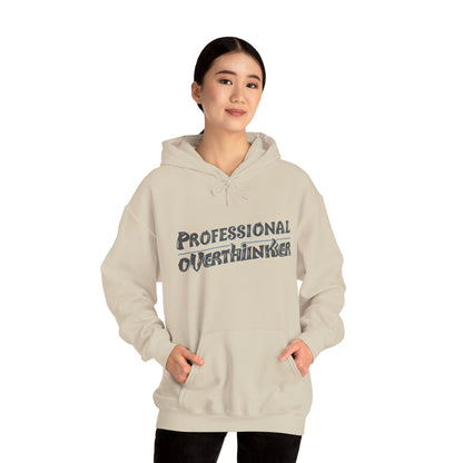 Professional Overthinker Hoodie, Cozy Sweatshirt for Mental Health Awareness, Gift for Overthinkers, Funny Casual Wear, Unisex Pullover