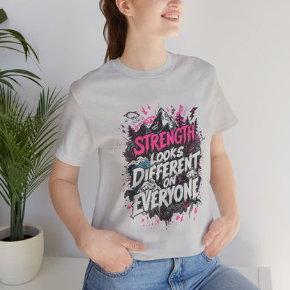 Strength Looks Different Grunge - Inspired Unisex Shirt - You're My Kind of Weird