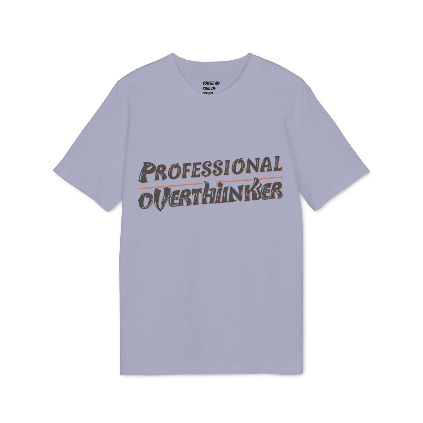 Professional Overthinker Unisex T-shirt, Creative Humor Tee, Gift for Thinkers, Casual Wear, Perfect for Birthdays, Friends, Relaxed Style