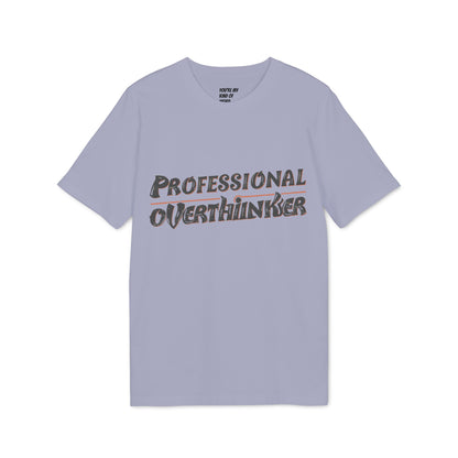 Professional Overthinker Unisex T-shirt, Creative Humor Tee, Gift for Thinkers, Casual Wear, Perfect for Birthdays, Friends, Relaxed Style