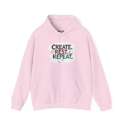 Create. Rest. Repeat. Hoodie | Cozy Kwanzaa & Mindful Sweatshirt - You're My Kind of Weird