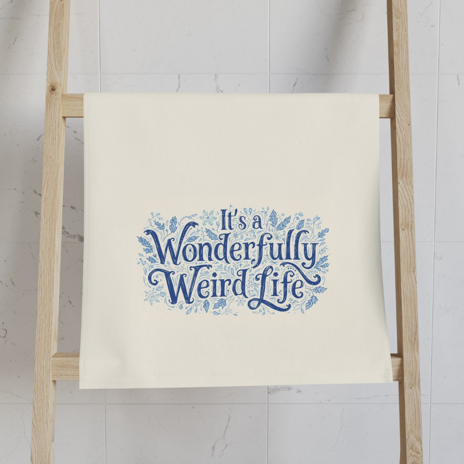 It’s a Wonderfully Weird Life Hand Towel – Whimsical Kitchen Towel for Unique Home Decor - You're My Kind of Weird