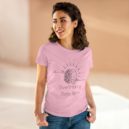 Overthinking Since Birth Tee - Women's Cotton T-Shirt, Gift for Overthinkers, Mental Health Awareness Shirt, Casual Everyday Wear, [...]