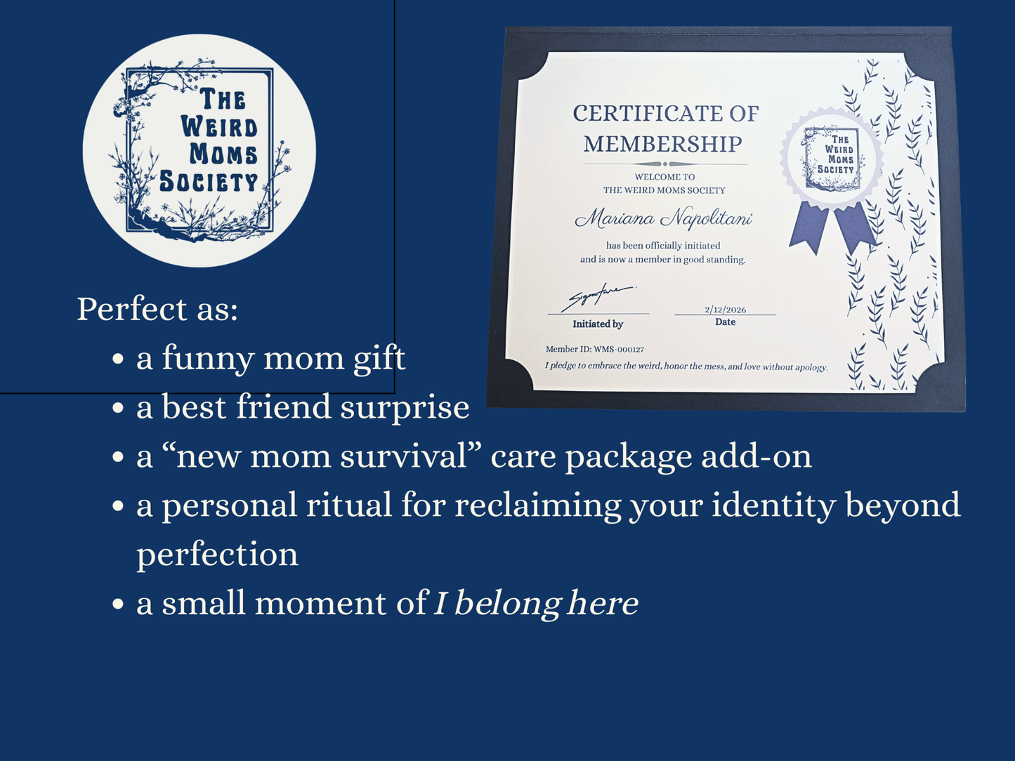 Weird Moms Society Initiation Package - You're My Kind of Weird