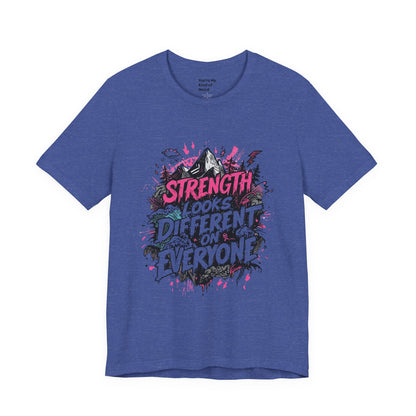 Strength Looks Different Grunge - Inspired Unisex Shirt - You're My Kind of Weird