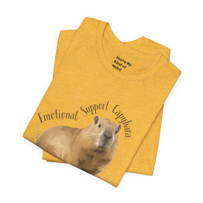 Emotional Support Capybara Shirt - You're My Kind of Weird