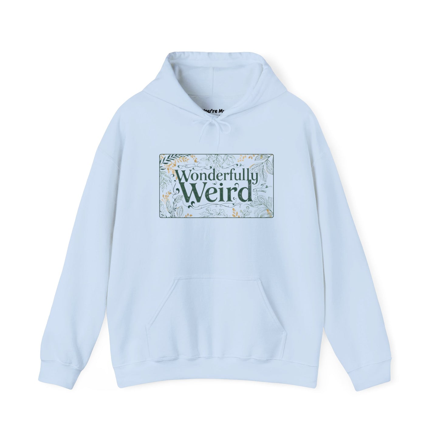 Wonderful Weird Unisex Hoodie