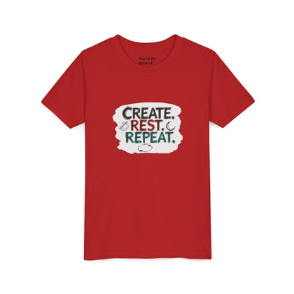 Create. Rest. Repeat. Kids Kwanzaa Shirt | Youth Creativity Tee | Uplifting Holiday Gift for Young Dreamers - You're My Kind of Weird