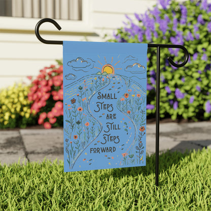 Inspirational Garden Flag — “Small Steps Are Still Steps Forward” Decorative Outdoor Banner