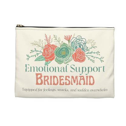 Emotional Support Bridesmaid Accessory Pouch: Floral Makeup & Jewelry Bag for Wedding Party - You're My Kind of Weird