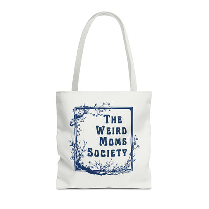 The Weird Moms Society Tote Bag - You're My Kind of Weird