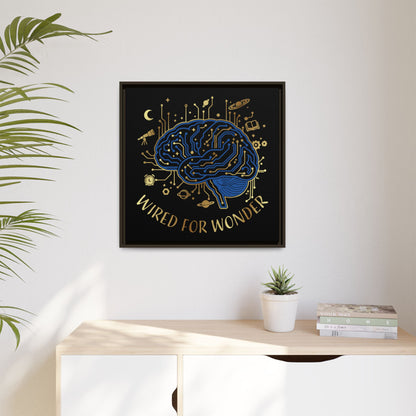Framed Matte Canvas - "Wired for Wonder" Brain Art - You're My Kind of Weird