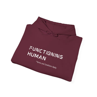 Functioning Human Hoodie - You're My Kind of Weird