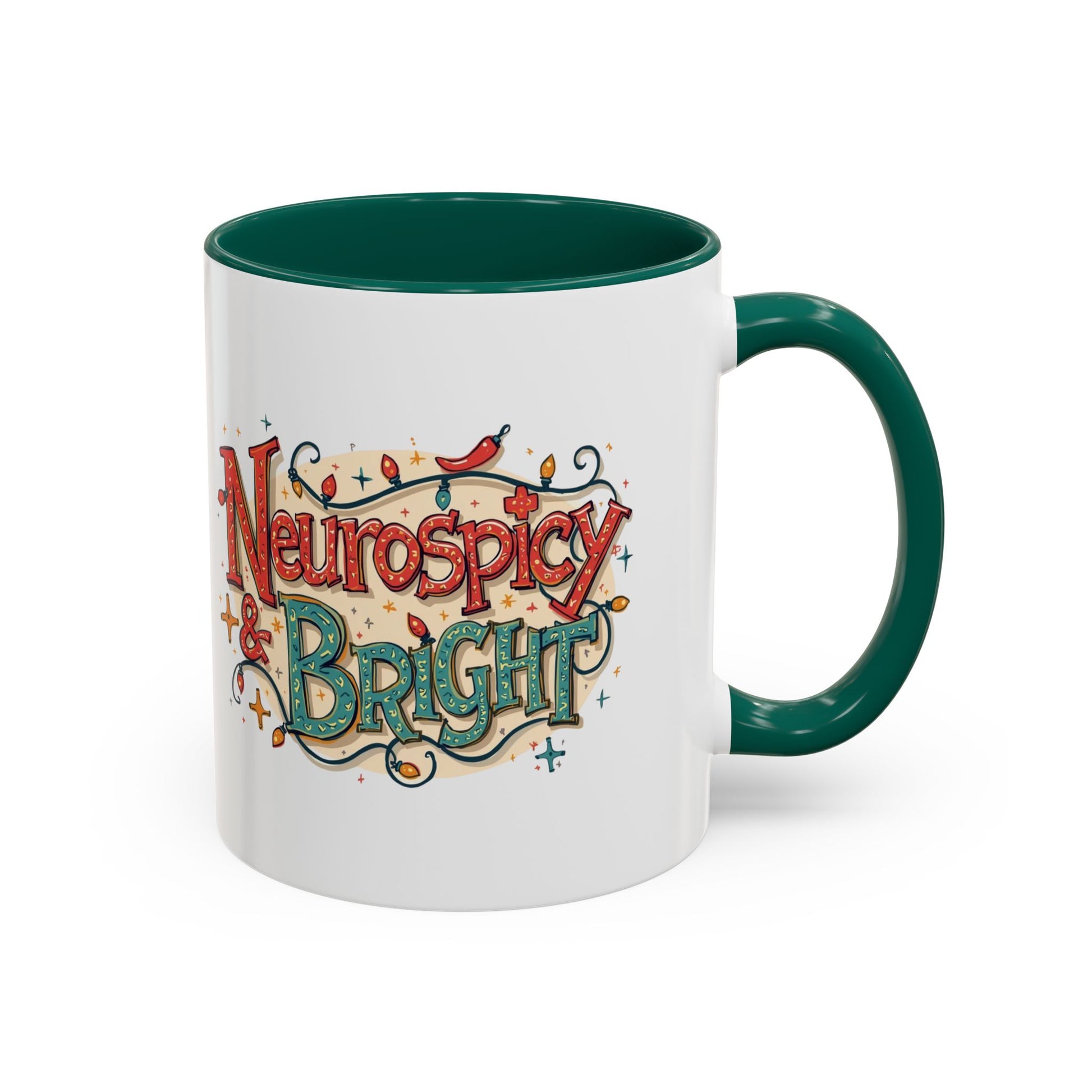 Neurospicy & Bright Mug – Colorful Holiday Coffee Cup for Unique Minds (11oz & 15oz) - You're My Kind of Weird