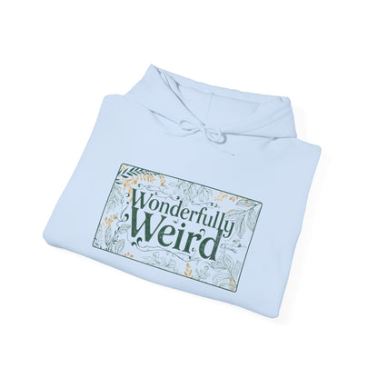 Wonderful Weird Unisex Hoodie