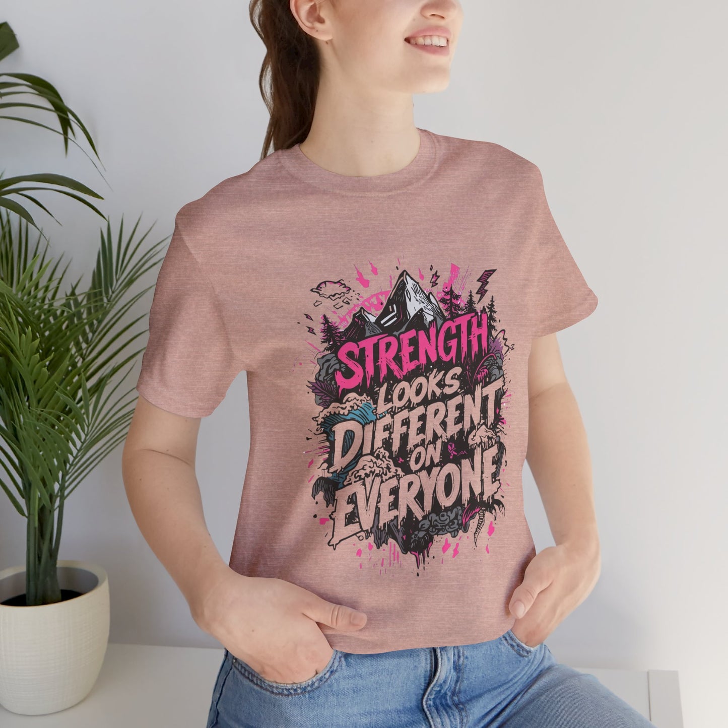 Strength Looks Different Grunge - Inspired Unisex Shirt - You're My Kind of Weird