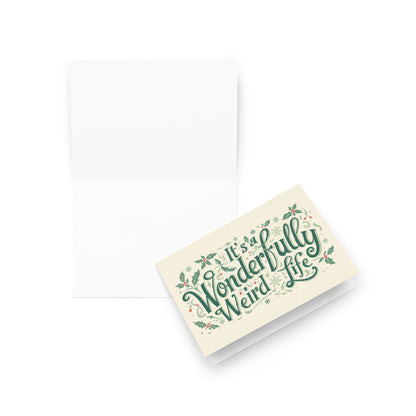 It’s a Wonderfully Weird Life Note Card | 5x7 Blank Greeting Card | Quirky Inspirational Stationery | Fun Gift for Friends & Family - You're My Kind of Weird