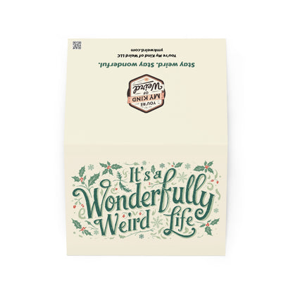 It’s a Wonderfully Weird Life Note Card | 5x7 Blank Greeting Card | Quirky Inspirational Stationery | Fun Gift for Friends & Family - You're My Kind of Weird